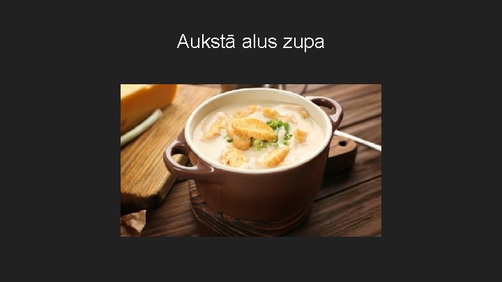 Aukstā alus zupa 