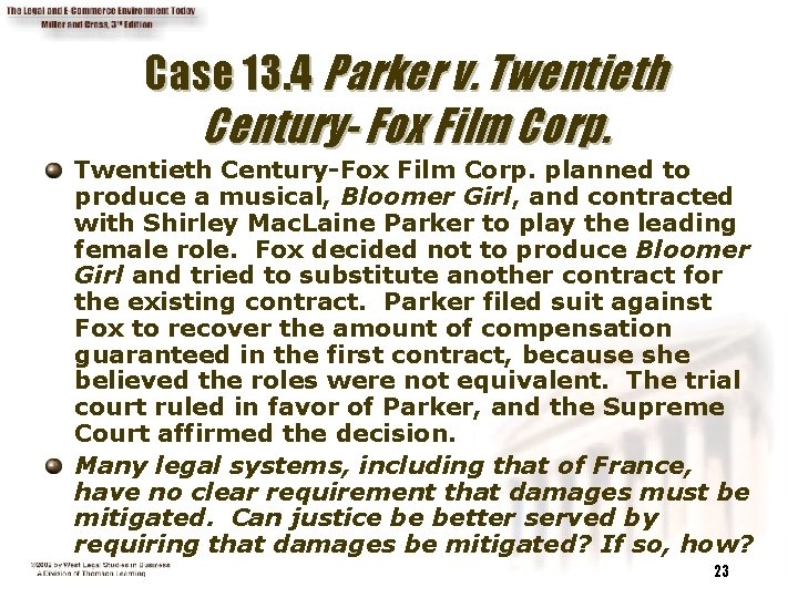 Case 13. 4 Parker v. Twentieth Century- Fox Film Corp. Twentieth Century-Fox Film Corp.