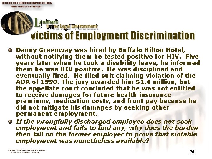 Victims of Employment Discrimination Danny Greenway was hired by Buffalo Hilton Hotel, without notifying