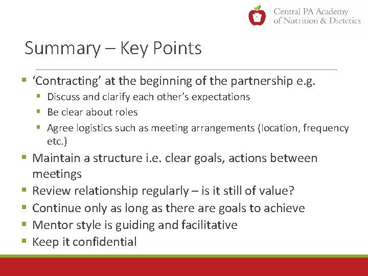 Summary – Key Points § ‘Contracting’ at the beginning of the partnership e. g.