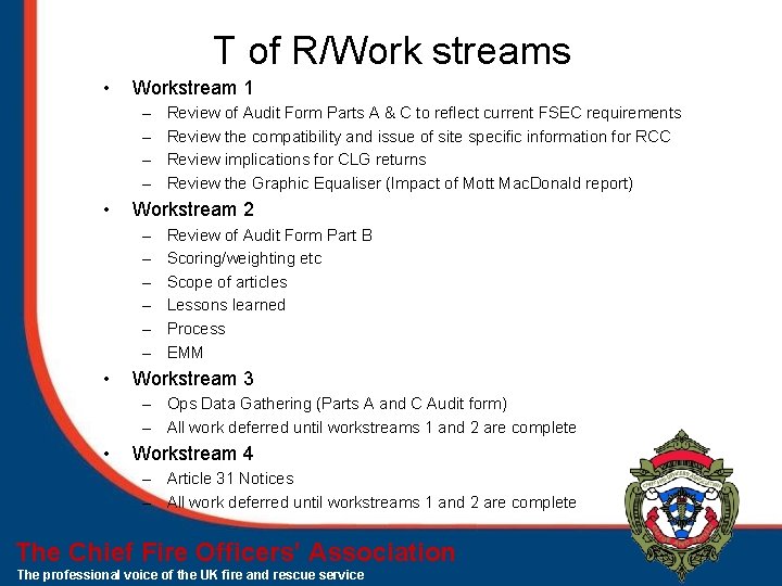 T of R/Work streams • Workstream 1 – – • Workstream 2 – –