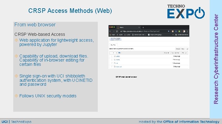 From web browser CRSP Web-based Access Web application for lightweight access, powered by Jupyter