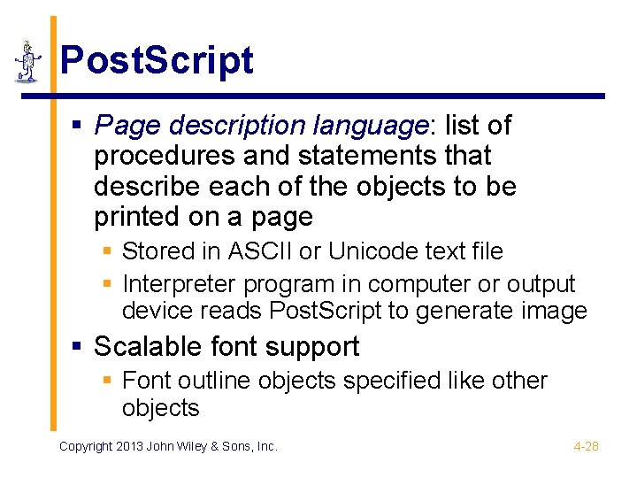 Post. Script § Page description language: list of procedures and statements that describe each