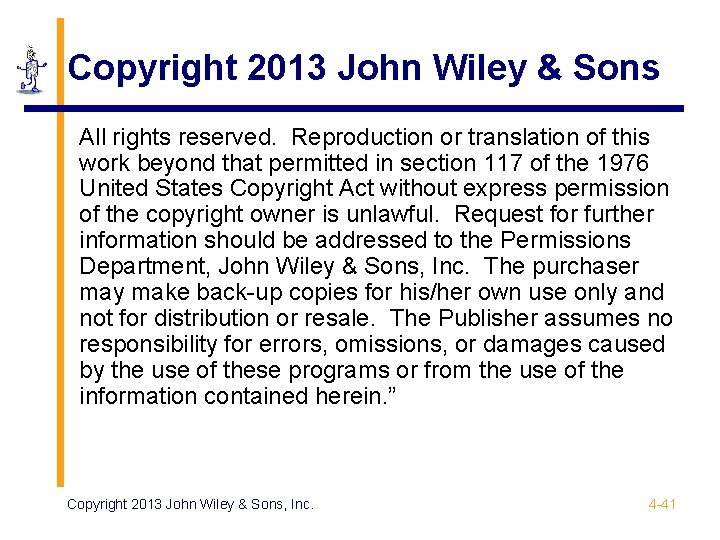 Copyright 2013 John Wiley & Sons All rights reserved. Reproduction or translation of this