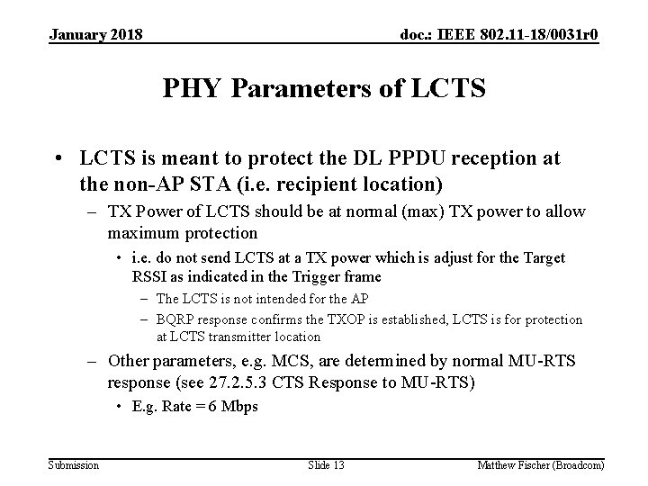 January 2018 doc. : IEEE 802. 11 -18/0031 r 0 PHY Parameters of LCTS