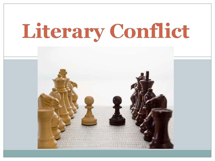 Literary Conflict 