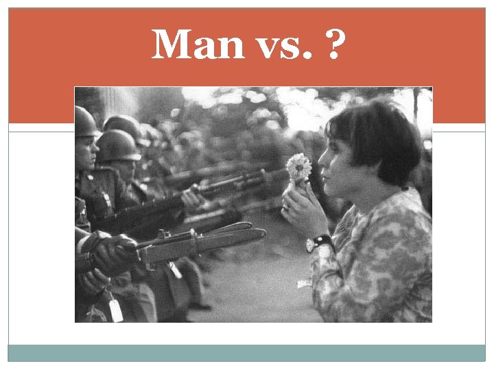 Man vs. ? 