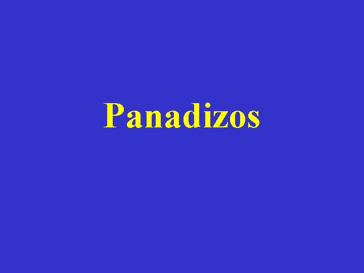 Panadizos 