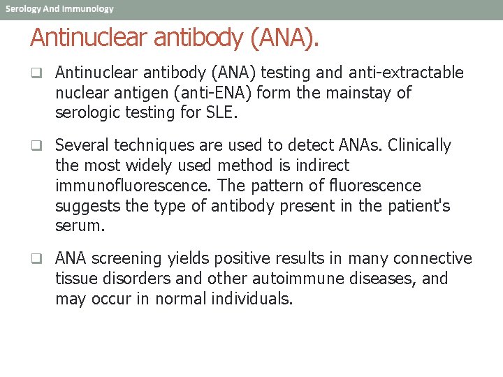 Antinuclear antibody (ANA). q Antinuclear antibody (ANA) testing and anti-extractable nuclear antigen (anti-ENA) form