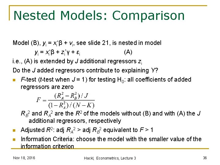 Nested Models: Comparison Model (B), yi = xi‘β + vi, see slide 21, is