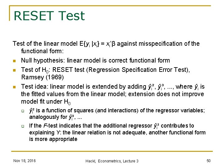 RESET Test of the linear model E{yi |xi} = xi’β against misspecification of the