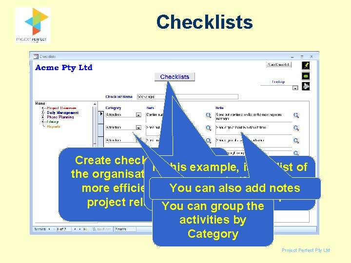 Checklists Create checklists so that In this example, it is a list of the Checklists Create checklists so that In this example, it is a list of the