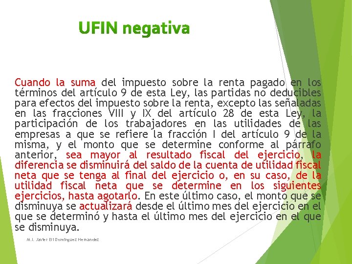 UFIN negativa Cuando la suma del impuesto sobre la renta pagado en los términos UFIN negativa Cuando la suma del impuesto sobre la renta pagado en los términos