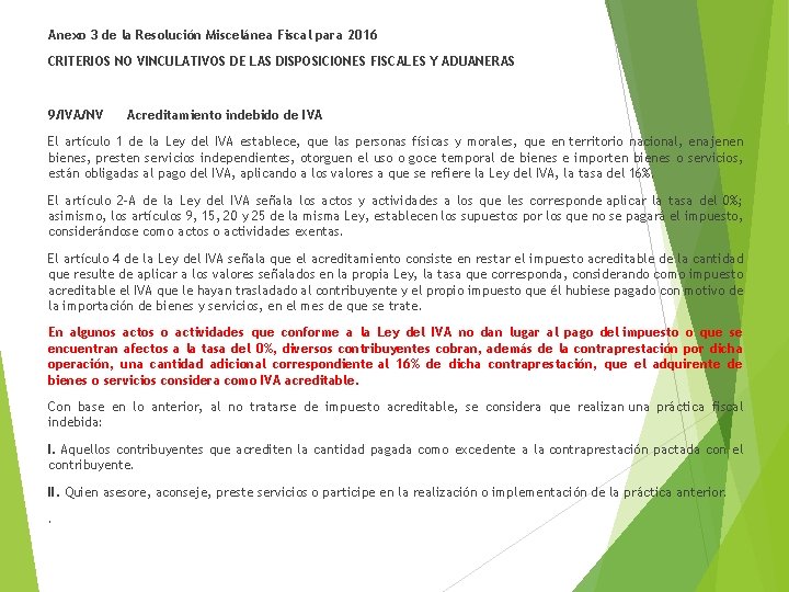Anexo 3 de la Resolución Miscelánea Fiscal para 2016 CRITERIOS NO VINCULATIVOS DE LAS Anexo 3 de la Resolución Miscelánea Fiscal para 2016 CRITERIOS NO VINCULATIVOS DE LAS