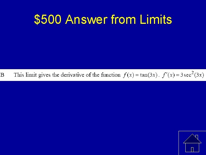 $500 Answer from Limits 