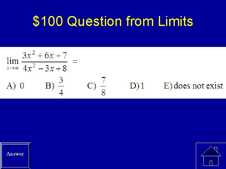 $100 Question from Limits 