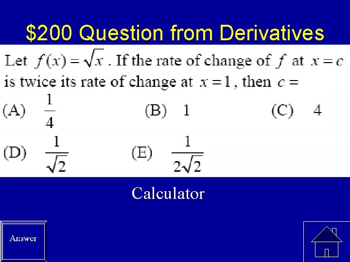 $200 Question from Derivatives Calculator 