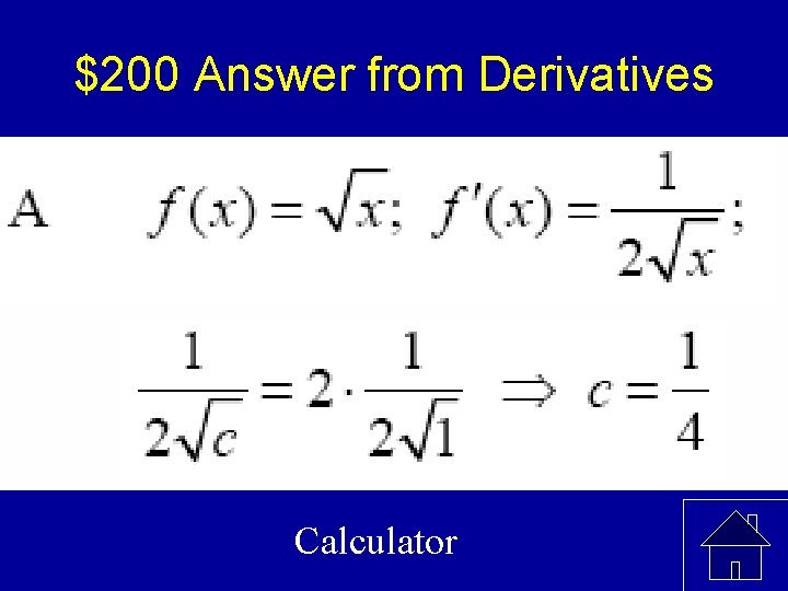 $200 Answer from Derivatives Calculator 