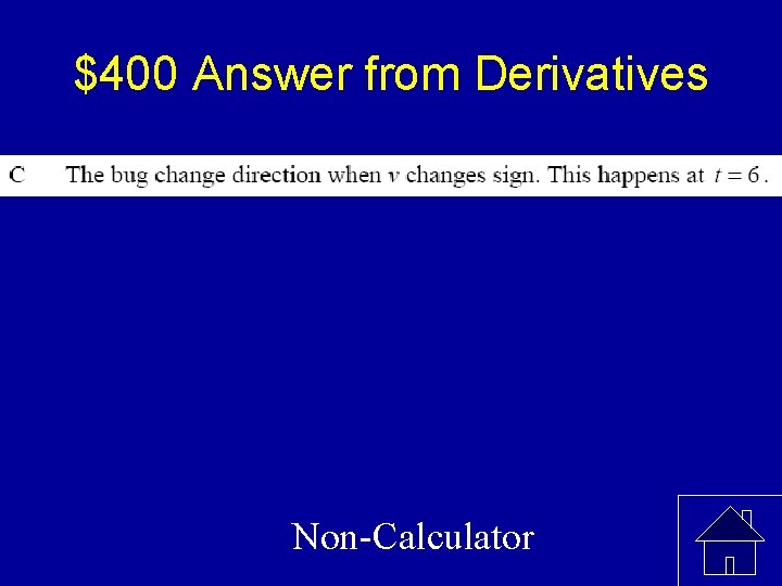 $400 Answer from Derivatives Non-Calculator 