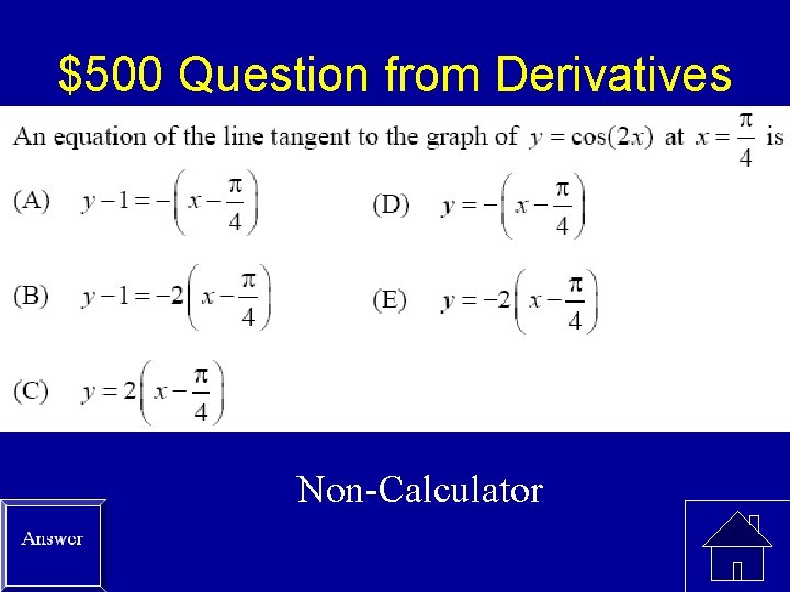 $500 Question from Derivatives Non-Calculator 