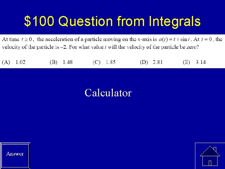 $100 Question from Integrals Calculator 