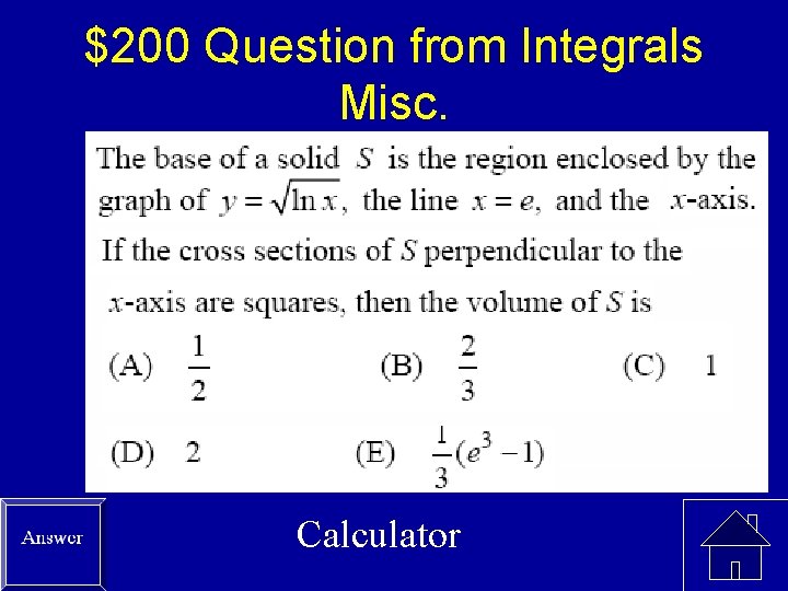 $200 Question from Integrals Misc. Calculator 