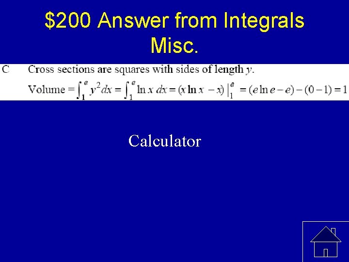 $200 Answer from Integrals Misc. Calculator 