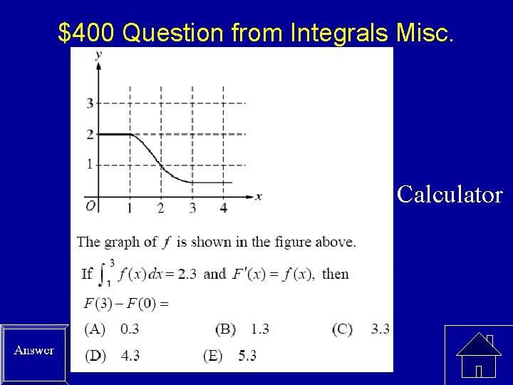 $400 Question from Integrals Misc. Calculator 