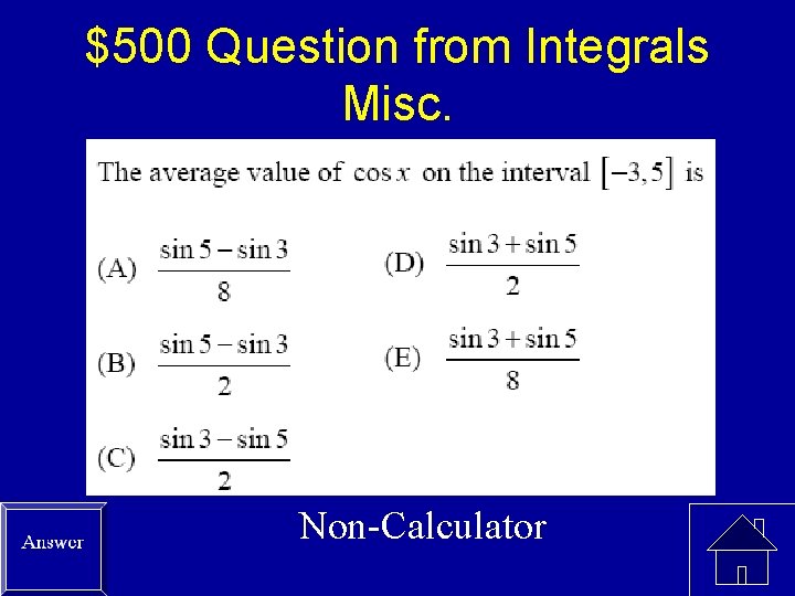 $500 Question from Integrals Misc. Non-Calculator 