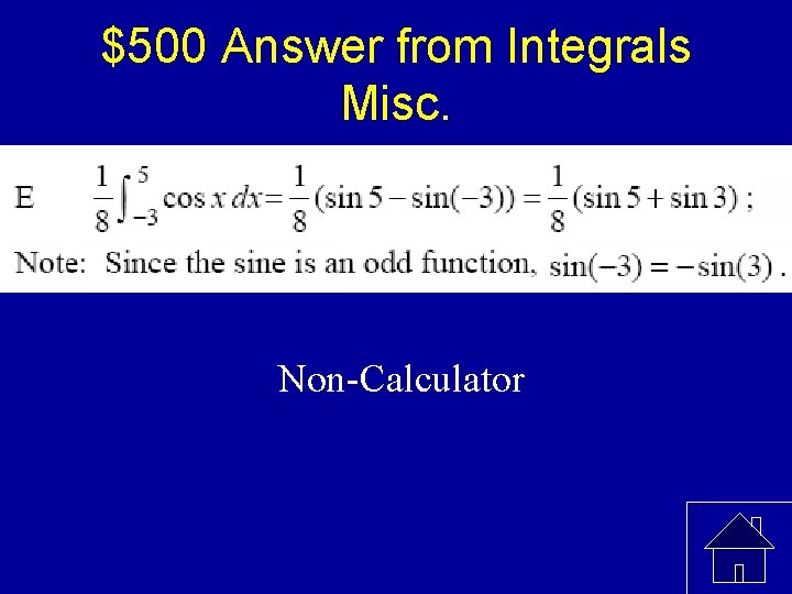 $500 Answer from Integrals Misc. Non-Calculator 