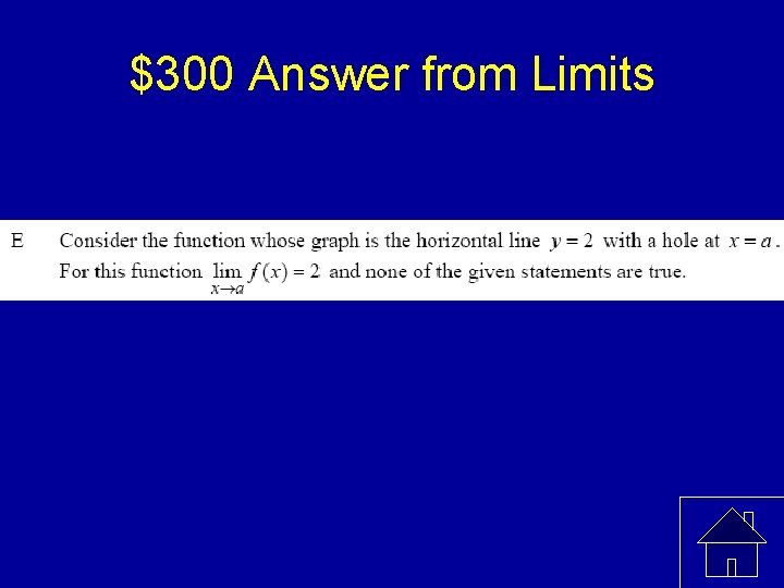 $300 Answer from Limits 