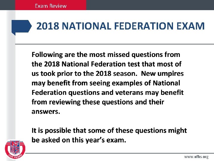 Exam Review 2018 NATIONAL FEDERATION EXAM www. nfhs. org 