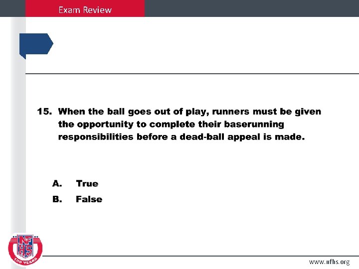 Exam Review www. nfhs. org 