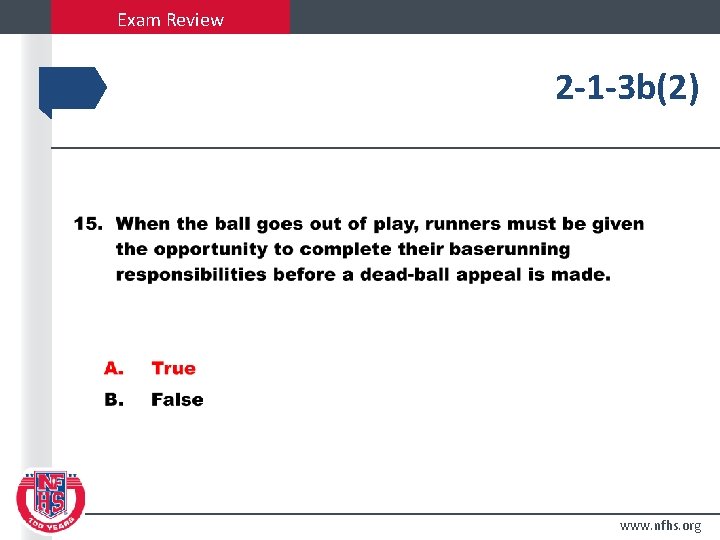 Exam Review 2 -1 -3 b(2) www. nfhs. org 