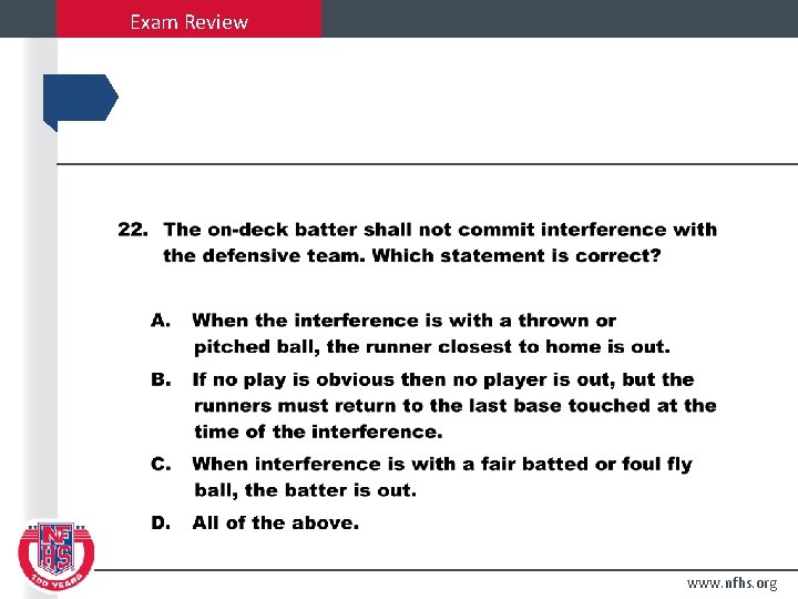 Exam Review www. nfhs. org 