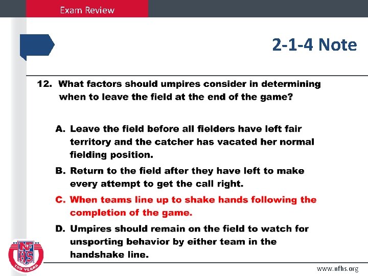 Exam Review 2 -1 -4 Note www. nfhs. org 