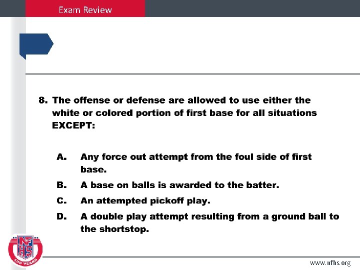 Exam Review www. nfhs. org 