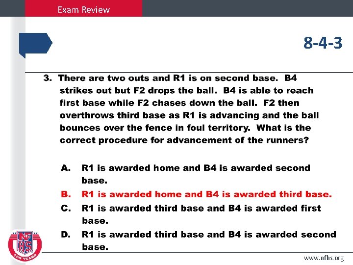 Exam Review 8 -4 -3 www. nfhs. org 