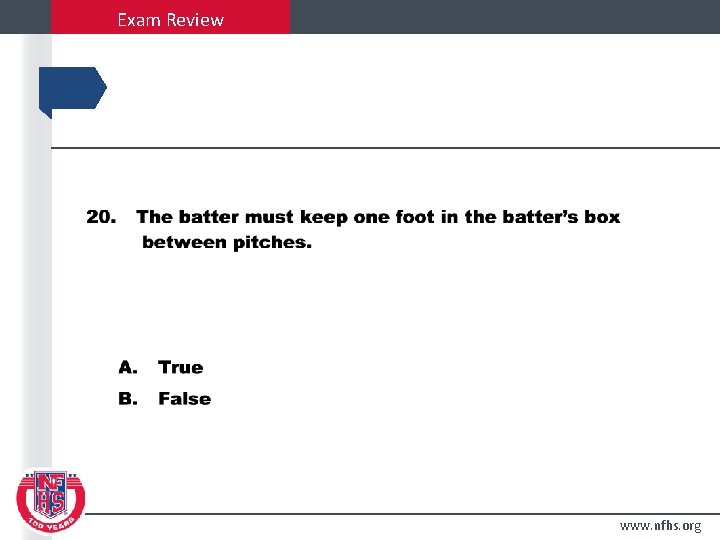 Exam Review www. nfhs. org 