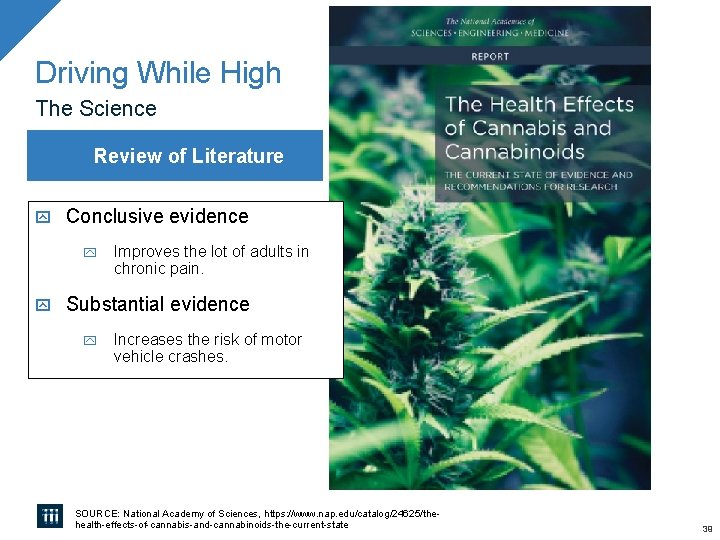 Driving While High The Science Review of Literature Conclusive evidence Improves the lot of Driving While High The Science Review of Literature Conclusive evidence Improves the lot of