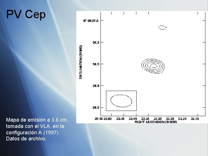 PV Cep Mapa de emisión a 3. 6 cm, tomada con el VLA, en