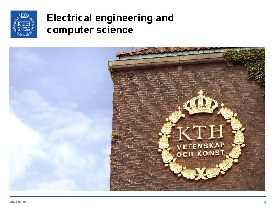 Electrical engineering and computer science 2021 -03 -04 3 