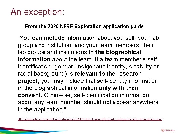 An exception: From the 2020 NFRF Exploration application guide “You can include information about