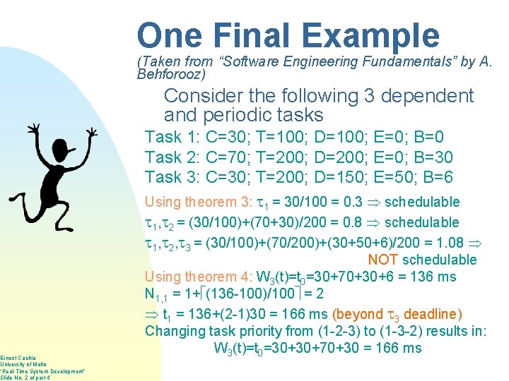 Ernest Cachia University of Malta “Real-Time System Development” Slide No. 2 of part 4