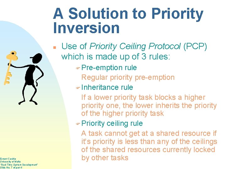 Ernest Cachia University of Malta “Real-Time System Development” Slide No. 7 of part 4