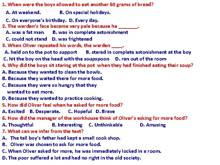 1. When were the boys allowed to eat another 60 grams of bread? A.