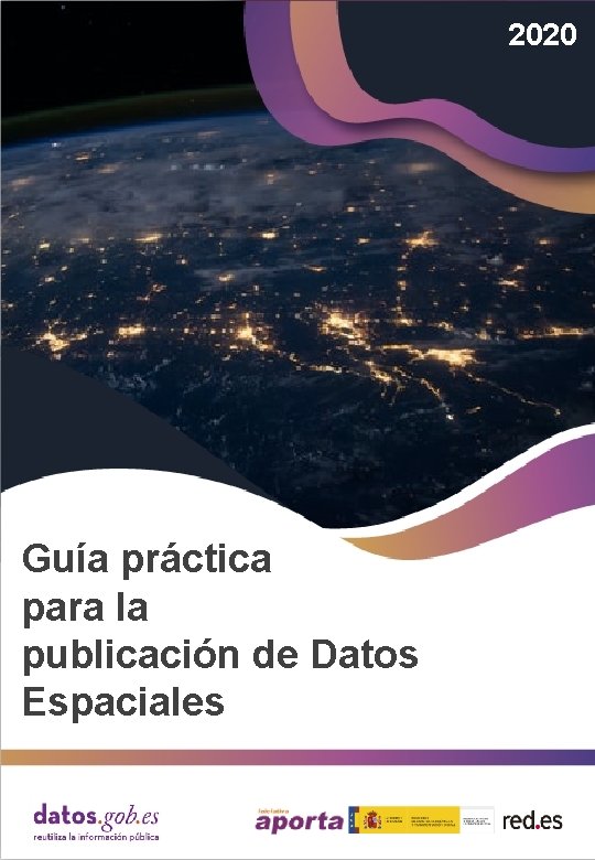2020 Guía práctica para la publicación de Datos Espaciales 