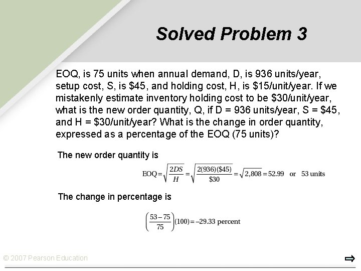 Solved Problem 3 EOQ, is 75 units when annual demand, D, is 936 units/year,