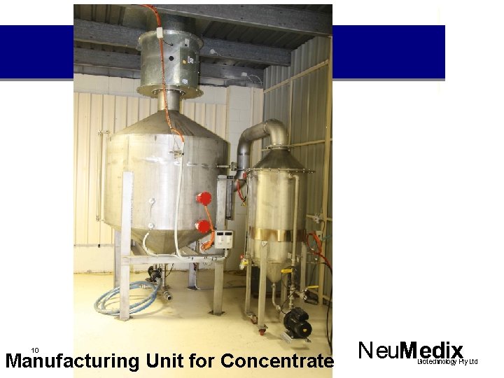 10 Manufacturing Unit for Concentrate 