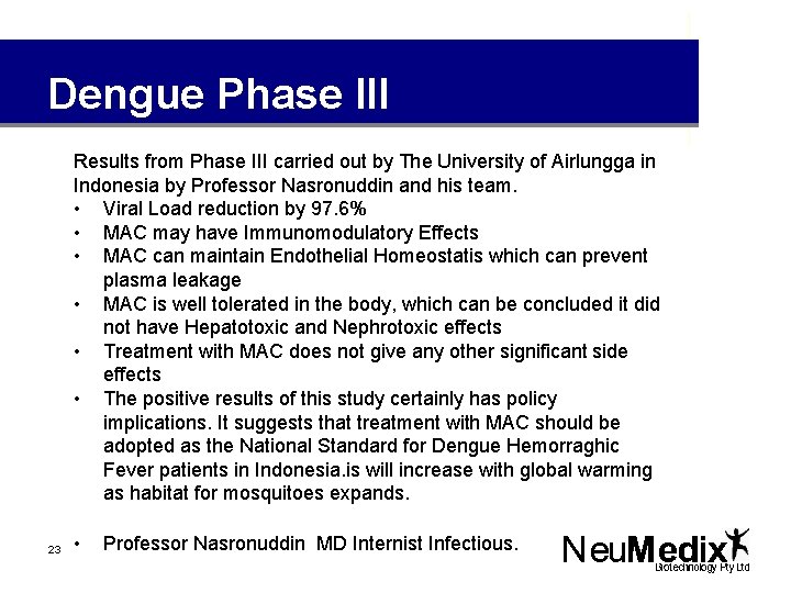 Dengue Phase III Results from Phase III carried out by The University of Airlungga
